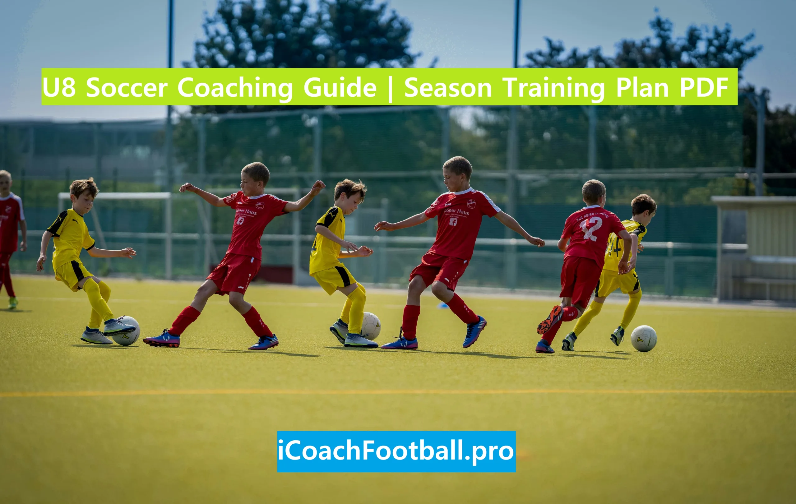 U8 Soccer Coaching Guide | Season Training Plan PDF